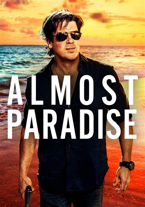 Watch Almost Paradise S1 .